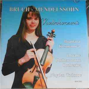 Bojidara Kouzmanova - Bruch - Mendelssohn - Violinkonzerte download free