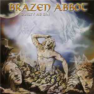 Brazen Abbot - Guilty As Sin download free