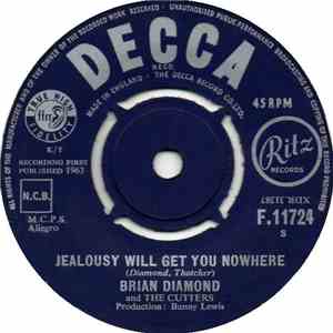 Brian Diamond And The Cutters - Jealousy Will Get You Nowhere / Brady Brady download free
