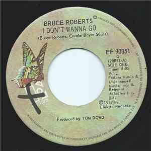 Bruce Roberts - I Don't Wanna Go download free