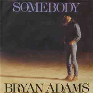 Bryan Adams - Somebody download free