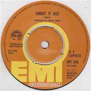 B.T. Express - Shout It Out download free
