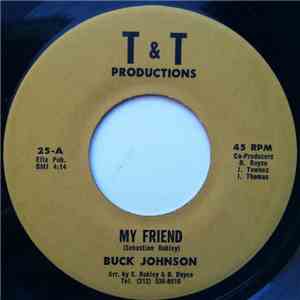 Buck Johnson  - My Friend download free