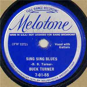 Buck Turner  - Sing Sing Blues / Somebody's Darling Not Mine download free