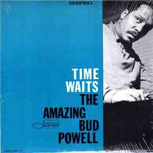 Bud Powell - The Amazing Bud Powell, Vol. 4 - Time Waits download free