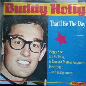 Buddy Holly - That'll Be The Day download free