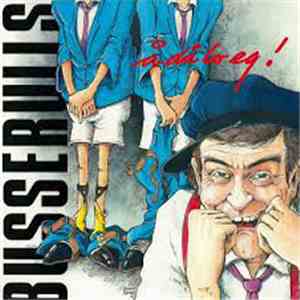 Busserulls - Å Då Lo Eg! download free