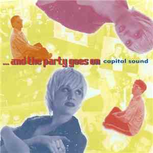 Capital Sound - And The Party Goes On download free