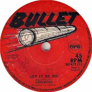 Cariboes - Let It Be Me download free