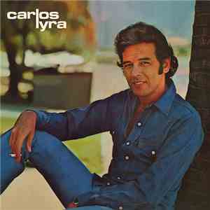 Carlos Lyra - Carlos Lyra download free