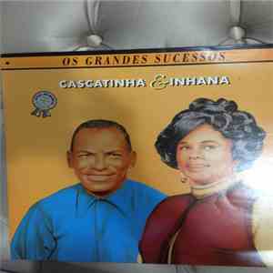 Cascatinha e Inhana - Os Grandes Sucessos Cascatinha & Inhana download free