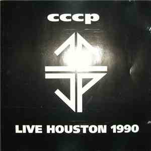 CCCP - Live Houston 1990 download free