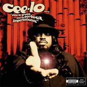 Cee-Lo - Cee-Lo Green And His Perfect Imperfections download free