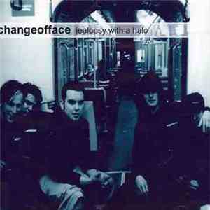 Change Of Face - Jealousy With A Halo download free