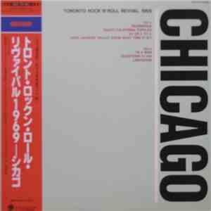Chicago  - Toronto Rock´n´Roll Revival 1969 download free