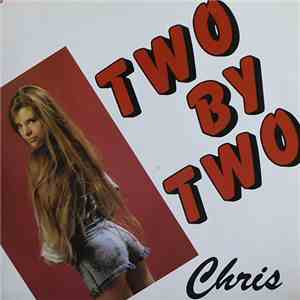 Chris - Two By Two download free