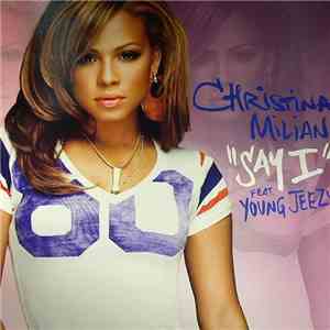 Christina Milian Feat. Young Jeezy - Say I download free