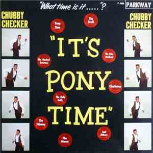 Chubby Checker - It's Pony Time download free