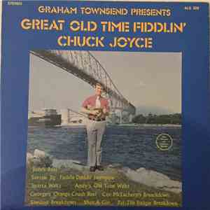 Chuck Joyce - Great Old Time Fiddlin' Volume 1 download mp3 flac