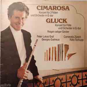 Cimarosa, Gluck - Peter-Lukas Graf, Georges Guéneux, Camerata Zürich, Räto Tschupp - Konzert Für 2 Flöten Und Orchester In G-Dur / Konzert Für Flöte Und Orchester In G-Dur / Reigen Seliger Geister download free
