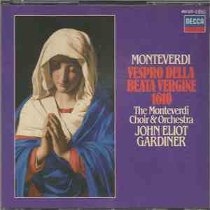 Claudio Monteverdi, The Monteverdi Choir & Orchestra, John Eliot Gardiner - Vespro Della Beata Vergine 1610 download free