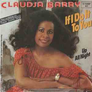 Claudja Barry - If I Do It To You download free