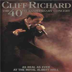 Cliff Richard - The 40th Anniversary Concert download free