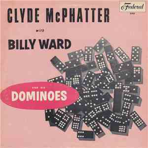 Clyde McPhatter With Billy Ward And His Dominoes - Clyde McPhatter With Billy Ward And His Dominoes download free