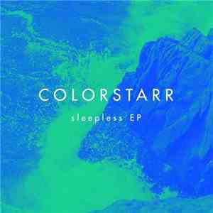 Colorstarr - Sleepless EP download free