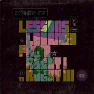 Cornershop - Lessons Learned From Rocky I To Rocky III download free