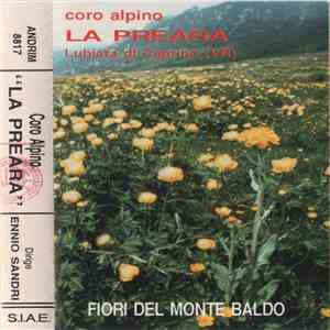 Coro Alpino La Preara - Fiori Del Monte Baldo download free