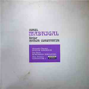 Corul Madrigal Dirijor Marin Constantin - Festum Hibernum / Remember Hiroshima / Continuum 1 download free