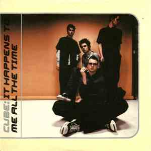 Cube  - It Happens To Me All The Time download free