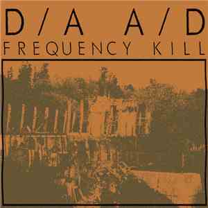 D/A A/D - Frequency Kill download mp3 flac