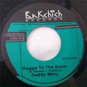 Daddy Mory / Original King Phostee - Ragga To The Bone / Pour Ma Liberté download free