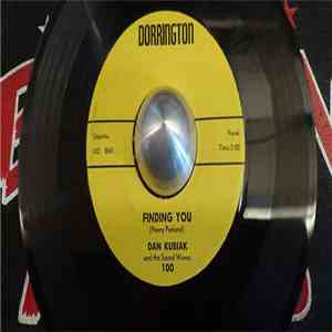 Dan Kubiak And The Sound Waves - Falling For You/ Finding You download free