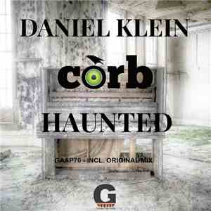 Daniel Klein  / cOrb - Haunted download free