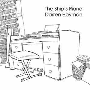 Darren Hayman - The Ship's Piano download free