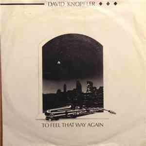 David Knopfler - To Feel That Way Again download free