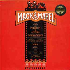 David Merrick  Presents Robert Preston  & Bernadette Peters - Mack & Mabel download free