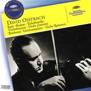 David Oistrach - Bach · Brahms · Tschaikowsky · Beethoven - Violinkonzerte · Violin Concertos / Violinromanzen · Violin Romances download free