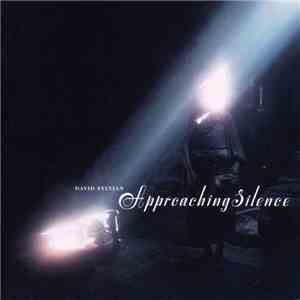 David Sylvian - Approaching Silence download free