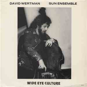 David Wertman, Sun Ensemble - Wide Eye Culture download free