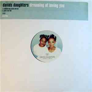 David's Daughters - Dreaming Of Loving You download free