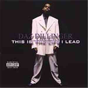 Daz Dillinger - This Is The Life I Lead download free