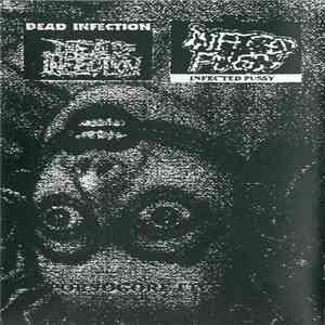 Dead Infection / Infected Pussy - Pornogore Live download free