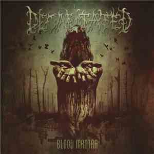 Decapitated - Blood Mantra download free