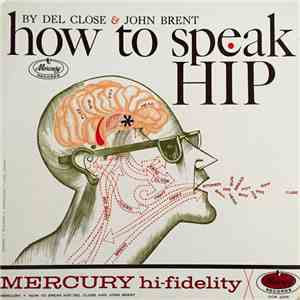 Del Close & John Brent - How To Speak Hip download free