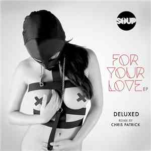 Deluxed - For Your Love EP download free