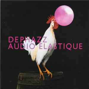 DePhazz - Audio Elastique download free